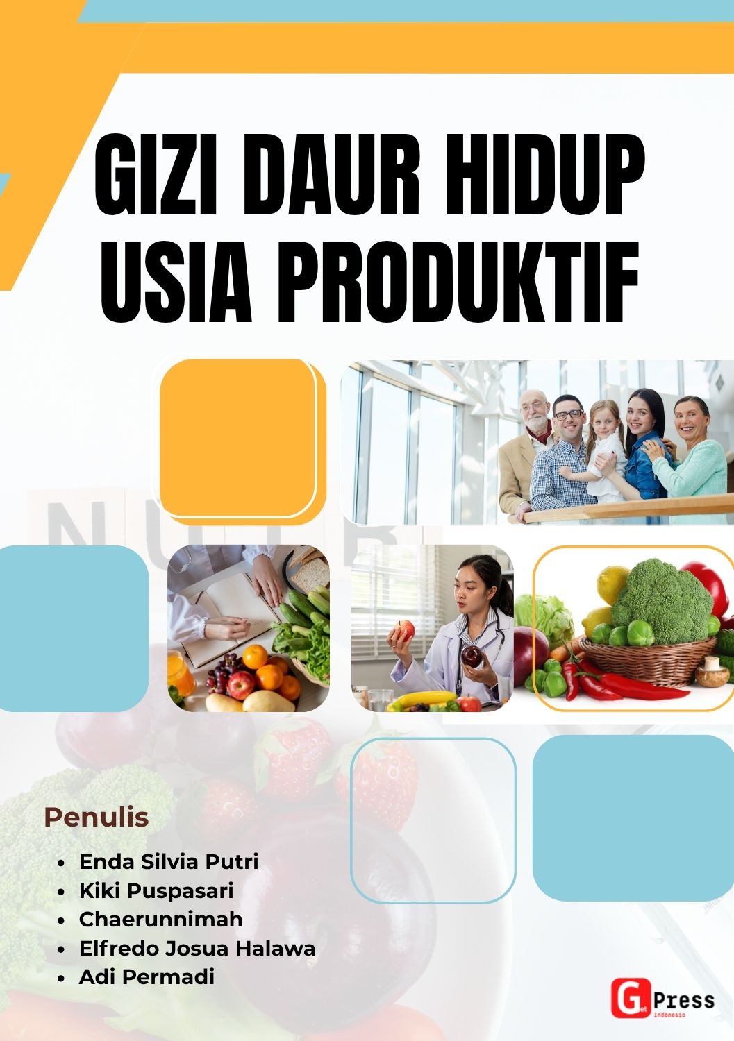 Buku Ajar: Gizi Daur Hidup Usia Produktif